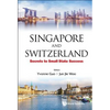 Singapore and Switzerland: Secrets to Small State Success - Paperback