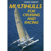 Multihulls for Cruising & Racing - Paperback