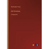 Old Christmas: in large print - Paperback