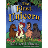 The First Unicorn - Hardcover