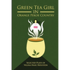Green Tea Girl in Orange Pekoe Country - Paperback
