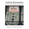 Seeking Redemption: The Real Story of the Beautiful Game of Skee-Ball - Paperback