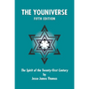 The Youniverse: The Spirit of the Twenty-First Century Fifth Edition - Paperback
