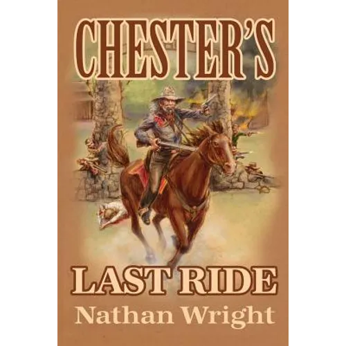 Chester's Last Ride - Paperback