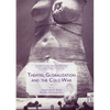 Theatre, Globalization and the Cold War - Paperback
