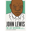 John Lewis: The Last Interview: And Other Conversations - Paperback
