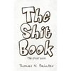 The Shit Book: The Poop Book - Hardcover