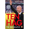 Erik Ten Hag: The Biography - Paperback