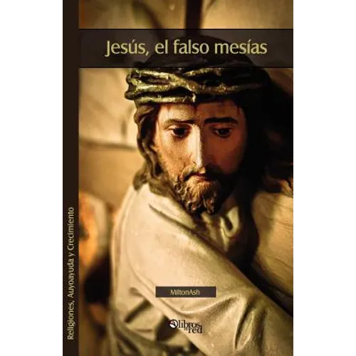 Jesus, El Falso Mesias - Paperback