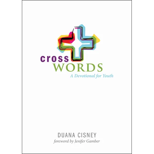 Cross Words: A Devotional for Youth - Paperback