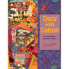 Crazy with Cotton - Print on Demand Edition - Paperback