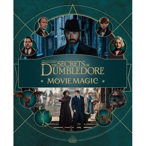 Fantastic Beasts: The Secrets of Dumbledore: Movie Magic - Hardcover