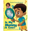 Is My Mommy A Cow - Paperback