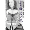 Alaska's Galley Wench Style Cooking - Hardcover