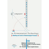Computer Applications in Fermentation Technology: Modelling and Control of Biotechnological Processes - Paperback