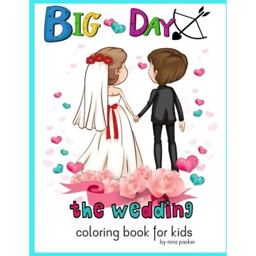 Big Day The wedding Coloring book for kids - Paperback
