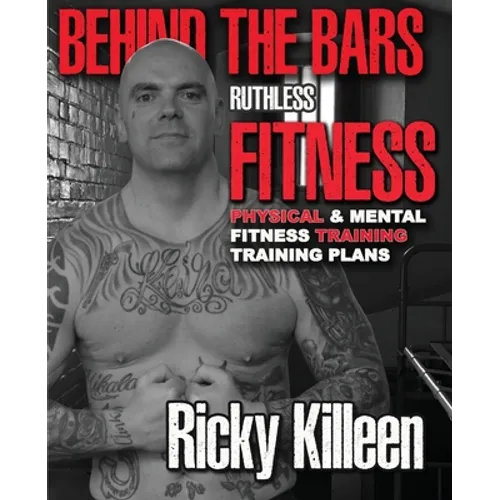 Behind the bars ruthless fitness - Paperback