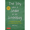 The Boy with a Snake in His Schoolbag: A Memoir from Manila (or Something Like That) - Hardcover