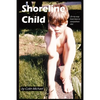 Shoreline Child: On My Way from Here to Everywhere Else - Paperback