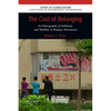 The Cost of Belonging: An Ethnography on Solidarity and Mobility in Beijing's Koreatown - Paperback