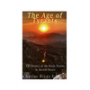 The Age of Tyrants: The History of the Early Tyrants in Ancient Greece - Paperback
