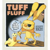 Tuff Fluff: The Case of Duckie's Missing Brain - Hardcover