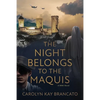The Night Belongs to the Maquis: A WWII Novel - Paperback
