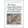 Art of the Bedchamber: The Chinese Sexual Yoga Classics Including Women's Solo Meditation Texts - Paperback