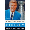 A Helluva Life in Hockey: A Memoir - Paperback