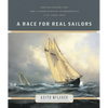 A Race for Real Sailors: The Bluenose and the International Fishermen's Cup, 1920-1938 - Paperback