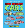How to Draw Cars: Step by Step How to Draw Books for Kids, Learn How to Draw 50 Different Cars - Paperback