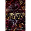 Gorgeous Villain: Special Edition - Paperback
