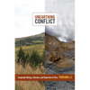 Unearthing Conflict: Corporate Mining, Activism, and Expertise in Peru - Paperback