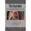 The Final Rolls: of Citizens and Freedmen of the Five Civilized Tribes in Indian Territory - Paperback