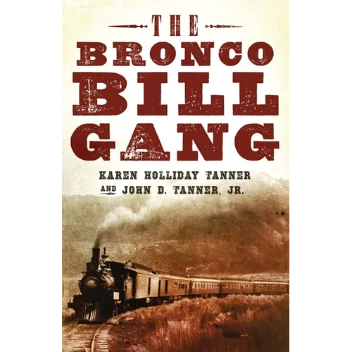 The Bronco Bill Gang - Hardcover
