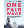 One Fair Wage: Ending Subminimum Pay in America - Hardcover