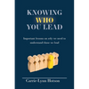 Knowing Who You Lead: Important lessons on why we need to understand those we lead - Paperback