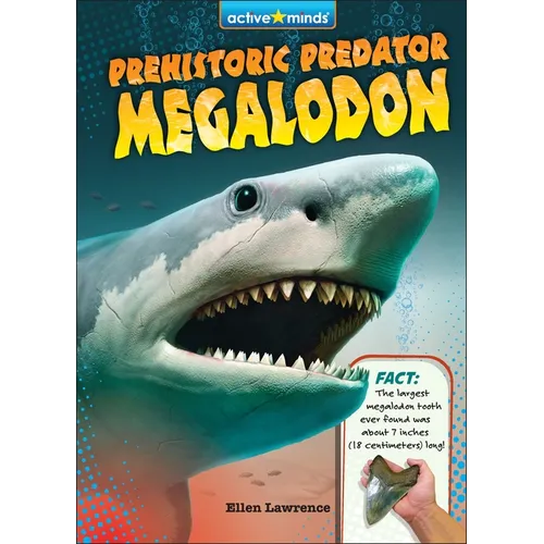 Prehistoric Predator Megalodon - Library Binding