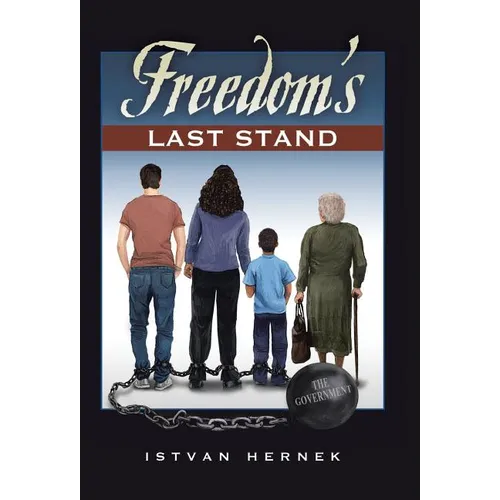 Freedom's Last Stand - Hardcover