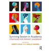 Surviving Sexism in Academia: Strategies for Feminist Leadership - Paperback