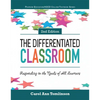 The Differentiated Classroom: Responding to the Needs of All Learners - Paperback