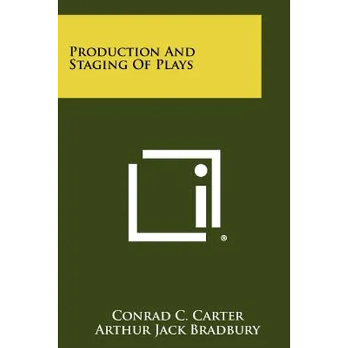 Production And Staging Of Plays - Paperback