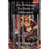 Oda Nobunaga: The Battle of Okehazama - Paperback