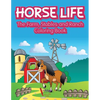 Horse Life. The Farm, Stables and Ranch Coloring Book - Paperback
