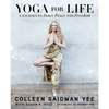 Yoga for Life: A Journey to Inner Peace and Freedom - Paperback