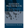 Eastern Prayer Book: Prayers for Various Occasions Including Divine Liturgy - Paperback