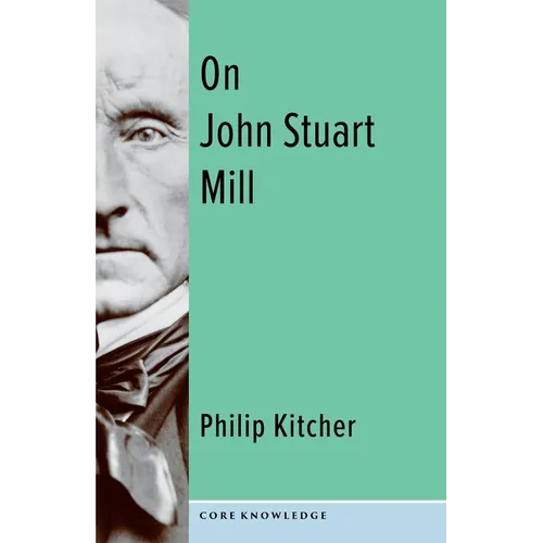 On John Stuart Mill - Hardcover