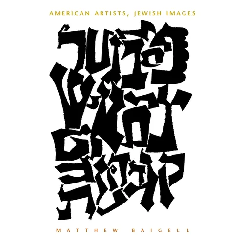 American Artists, Jewish Images - Hardcover