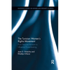 The Tunisian Women's Rights Movement: From Nascent Activism to Influential Power-broking - Paperback