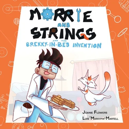 Morrie and Strings and the Brekky-in-Bed Invention - Paperback